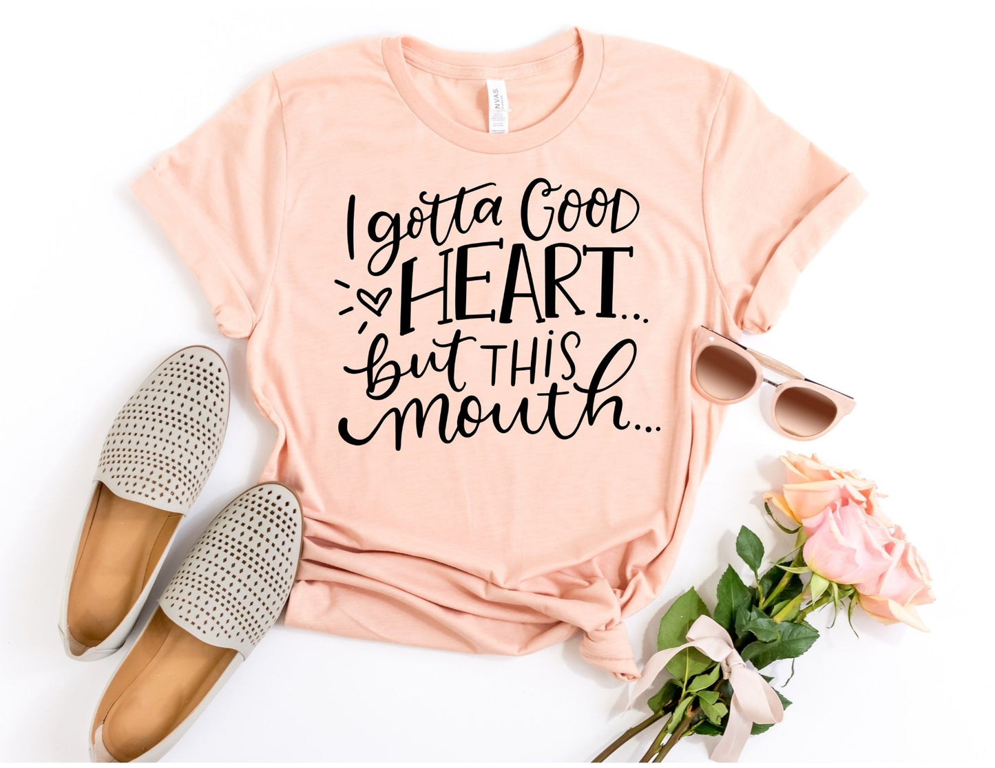 I Gotta Good Heart but This Mouth Shirt - Funny Shirt