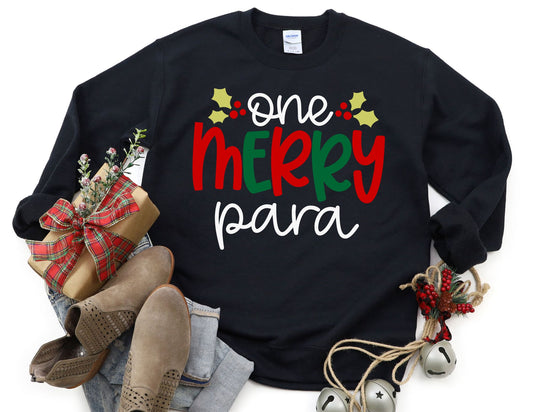 One Merry Para Sweatshirt - Para Christmas Sweatshirt