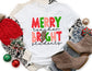 Merry Teacher Bright Students Shirt - Christmas Teacher Shirt