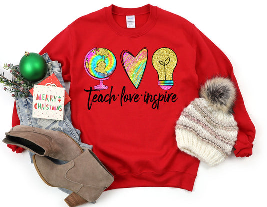 Teach Love Inspire Sweatshirt - Teacher Sweatshirt