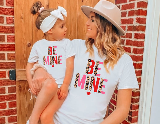 Be Mine Valentine Shirt - Valentines Day Mommy and Me Shirts