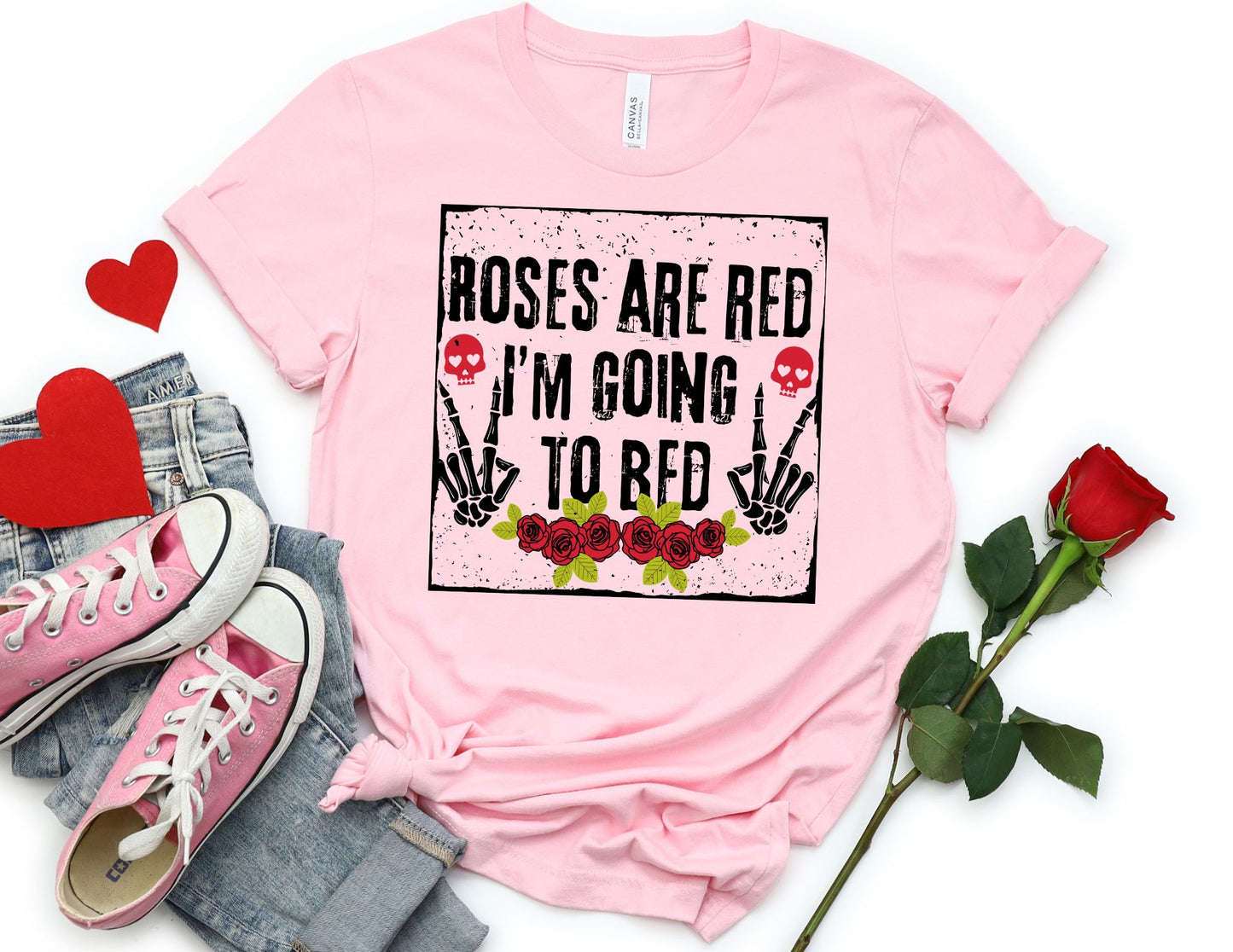 Roses are Red I'm Going to Bed Shirt - Valentines Day Shirt