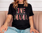 One Loved Mama Shirt - Mom Shirt