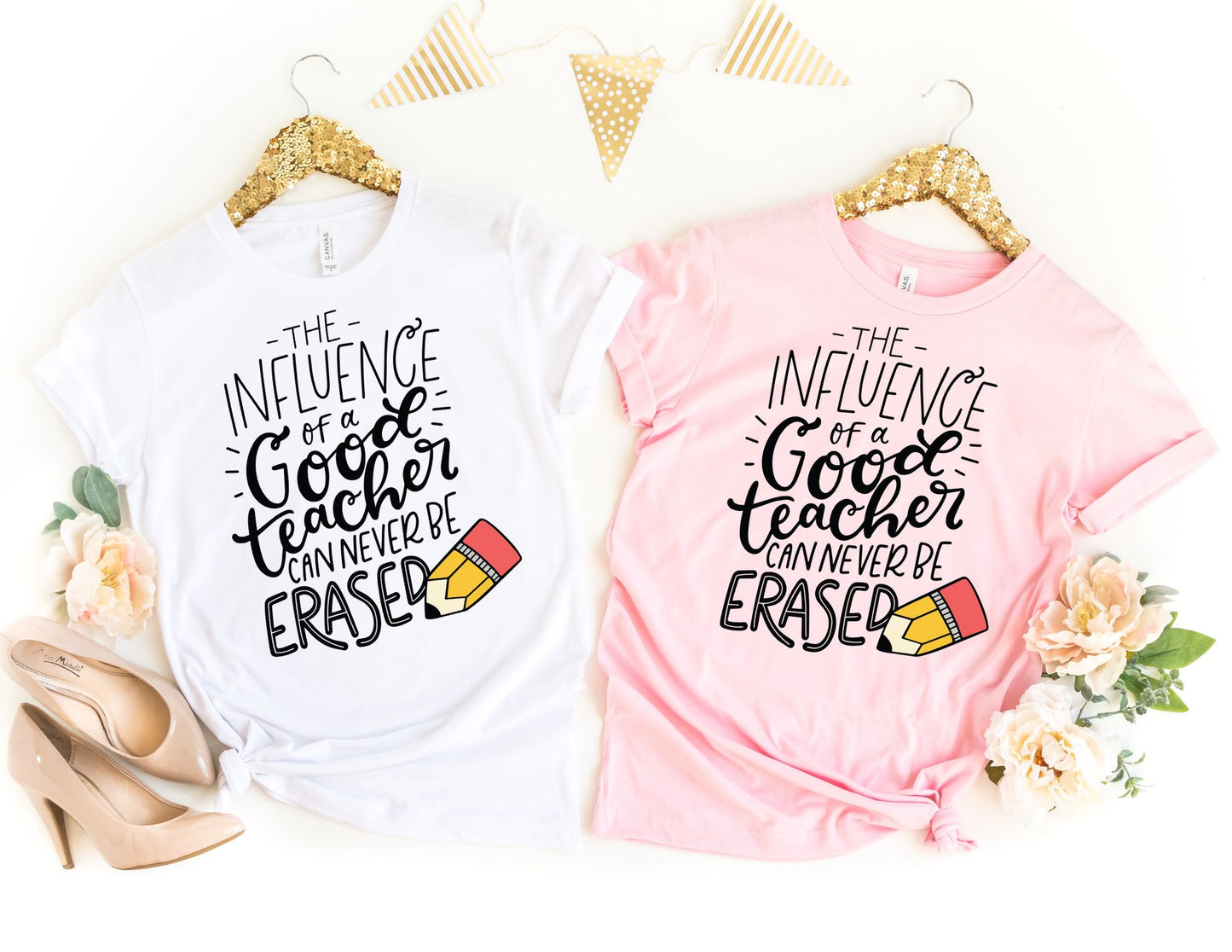 The Influence of a Good Teacher Can Never be Erased Shirt - Teacher Shirt