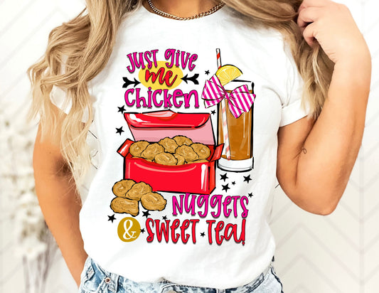 Just Give me Chicken Nuggets and Sweet Tea Shirt - Funny Mom Shirt