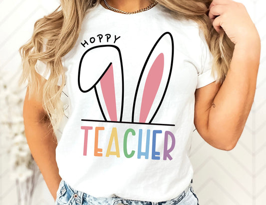 Hoppy Teacher Shirt - Easter Teacher Shirt