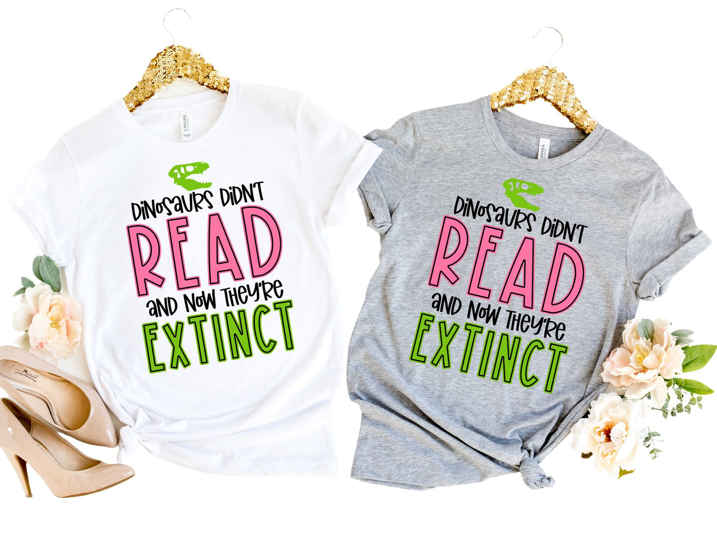 Dinosaurs Didn't Read and Now They're Extinct Shirt - Teacher Shirt