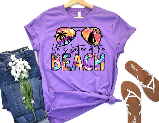 Life is Better at the Beach Shirt - Summer Shirt