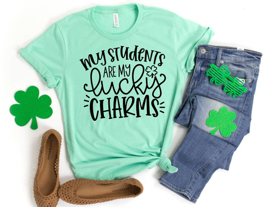 My Students are my Lucky Charms Shirt - St Patricks Day Teacher Shirt