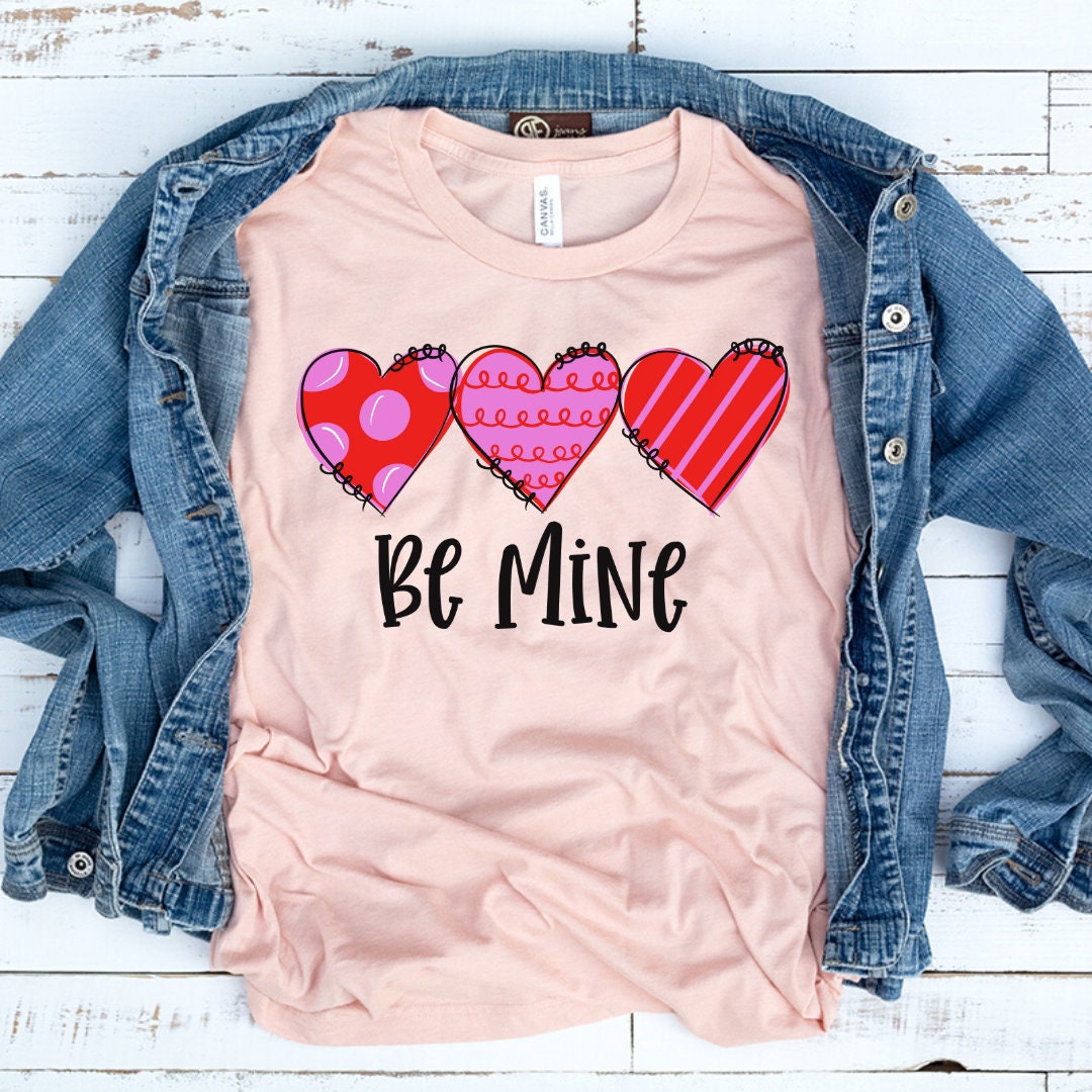 Be Mine Shirt - Valentines Day Shirt