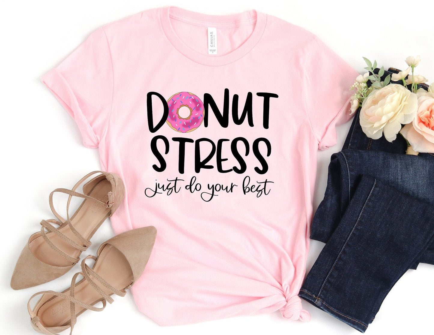 Donut Stress Just Do Your Best - Teacher Testing Shirt