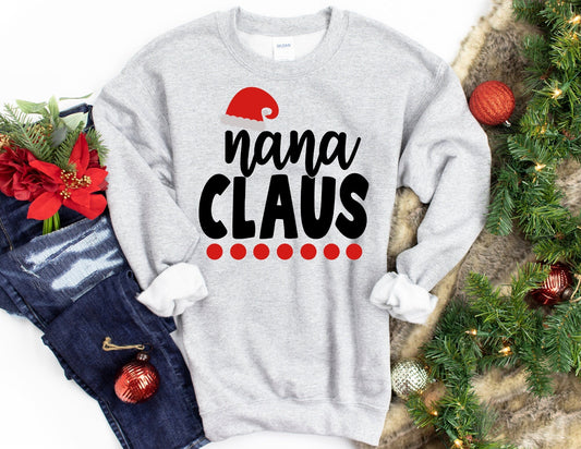 Nana Claus Sweater - Nana Christmas Sweatshirt