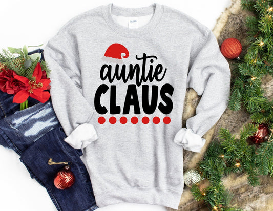 Auntie Claus Sweater - Auntie Christmas Sweatshirt