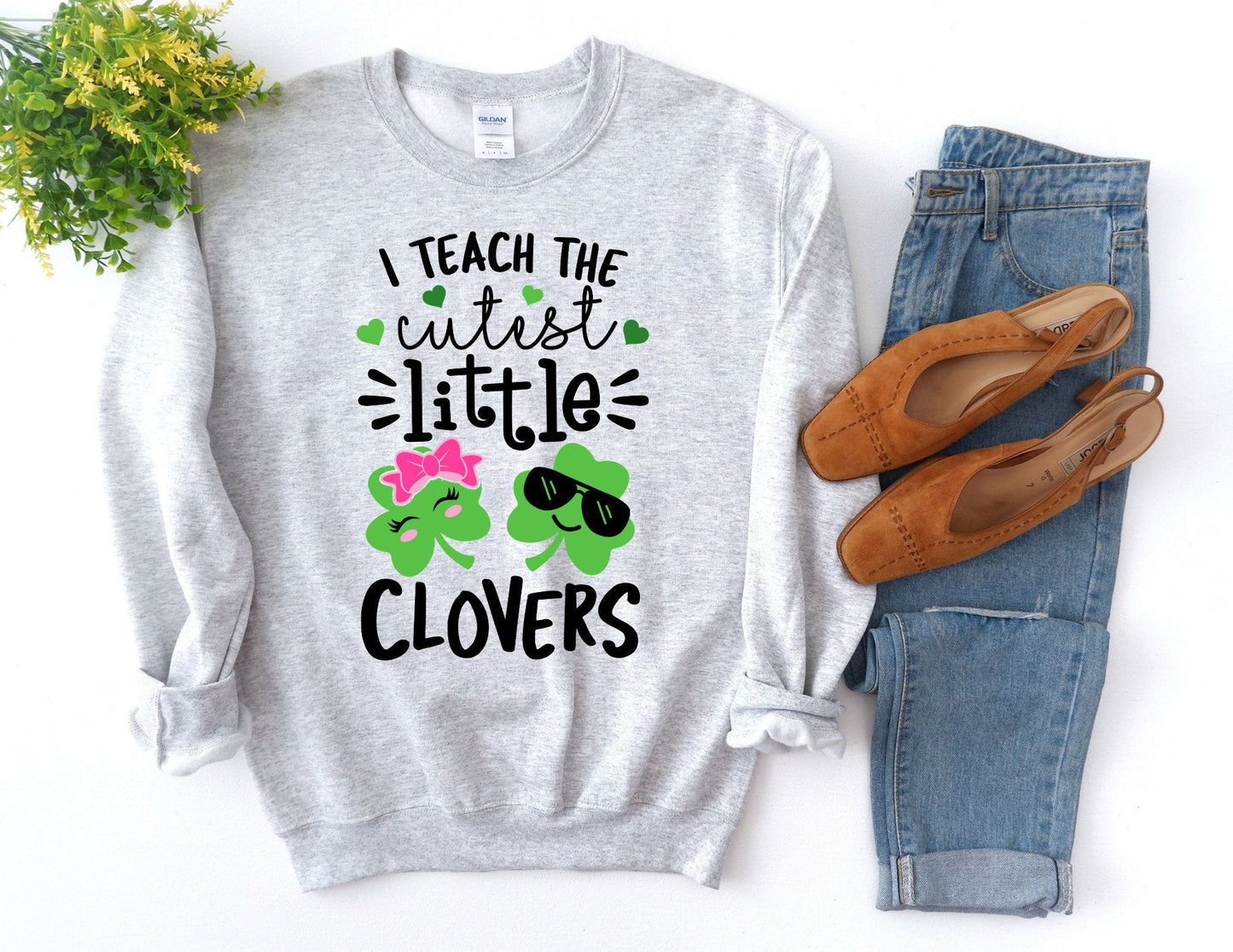 I Teach the Cutest Little Clovers Sweatshirt - St. Patricks Day Teacher Sweatshirt