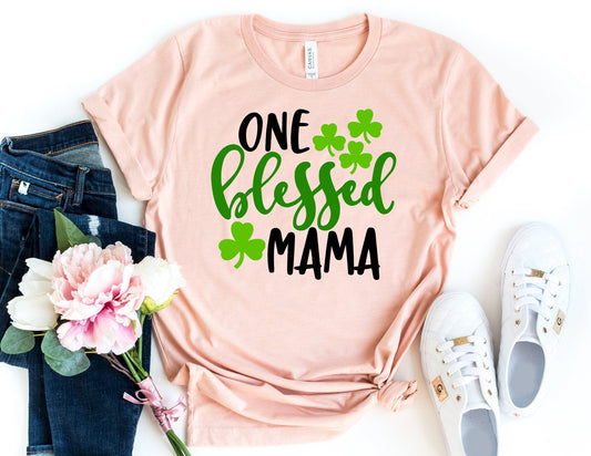 One Blessed Mama Shirt - Mom St Pattys Shirt