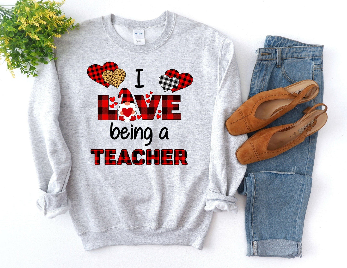 I Love Being a Teacher Sweatshirt - Valentines Day Teacher Sweatshirt