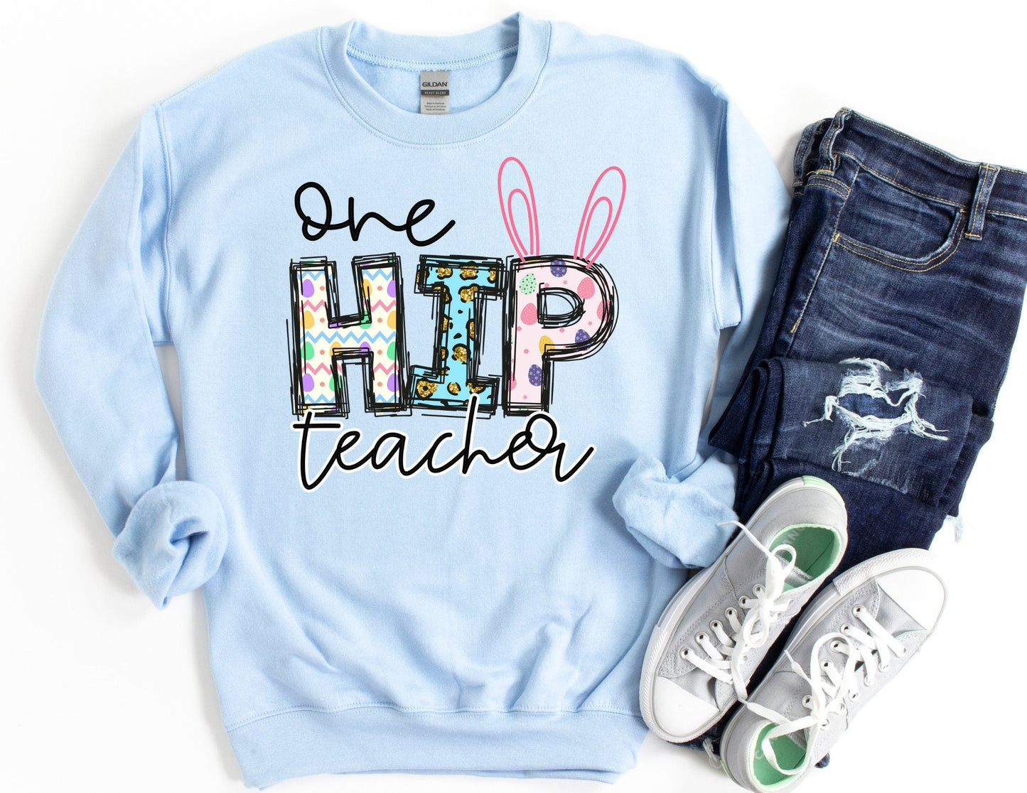 One Hip Teacher Sweatshirt - Easter Sweatshirt