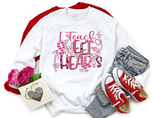 I Teach Sweat Hearts Sweatshirt - Valentine Teacher Sweatshirt