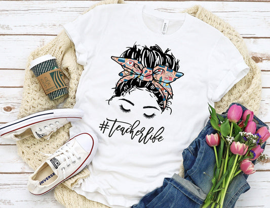 Teacher Life Lady Shirt - Teacher Shirt