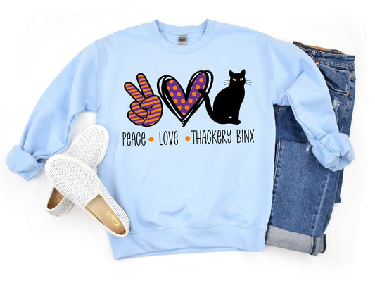 Peace Love Thackery Binx Sweatshirt - Black Cat Halloween Sweatshirt