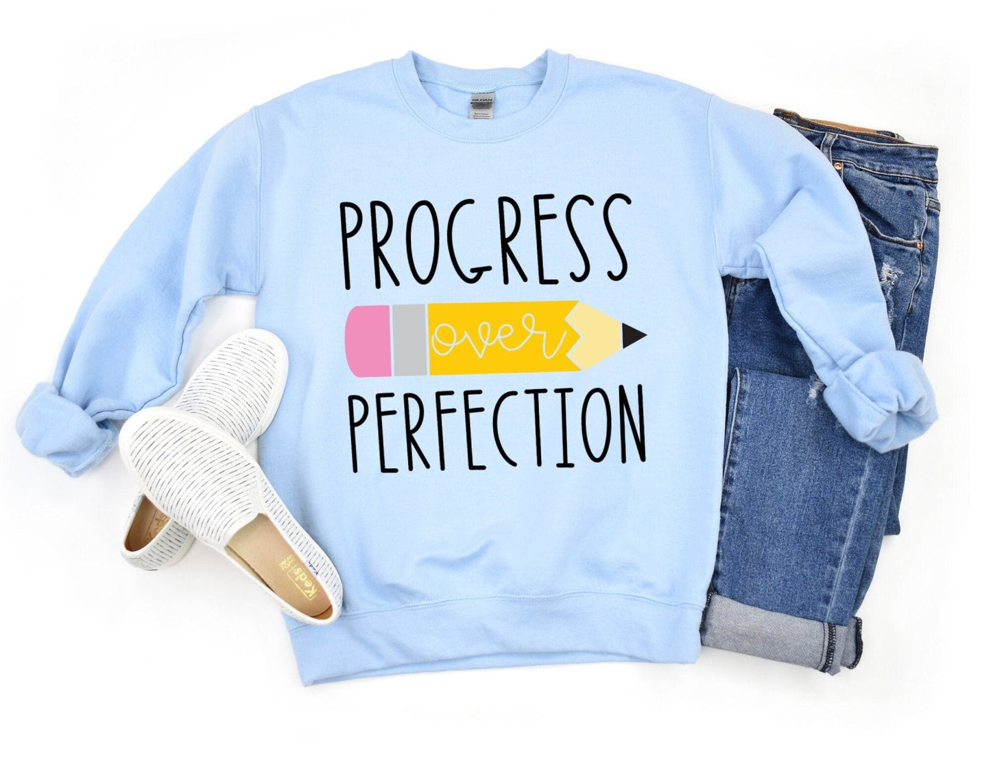 Progress over Perfection Sweatshirt - Teacher Sweatshirt