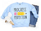 Progress over Perfection Sweatshirt - Teacher Sweatshirt