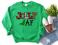 Jolly AF Sweatshirt - Christmas Sweatshirt