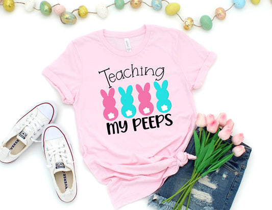 Teaching my Peeps Shirt - Easter Teacher Shirt