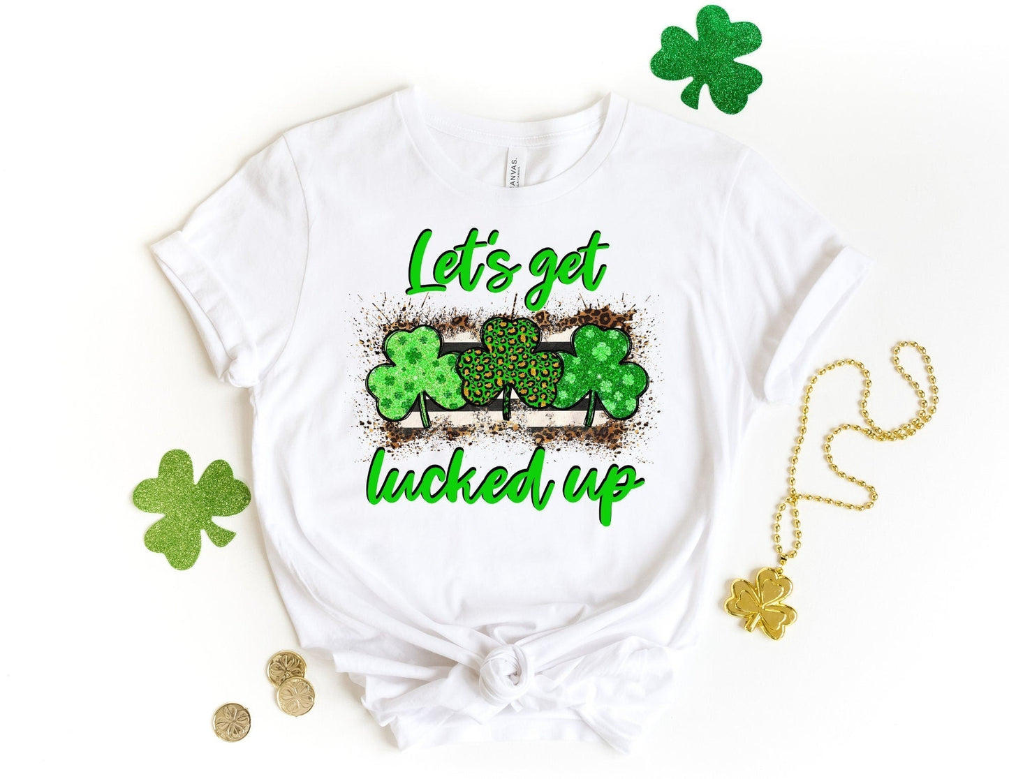 Lets Get Lucked Up Shirt - St Patricks Day Drinking Shirt