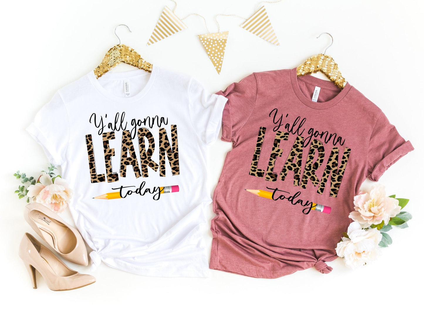 Y'all Gonna Learn Today Shirt - Teacher Shirt