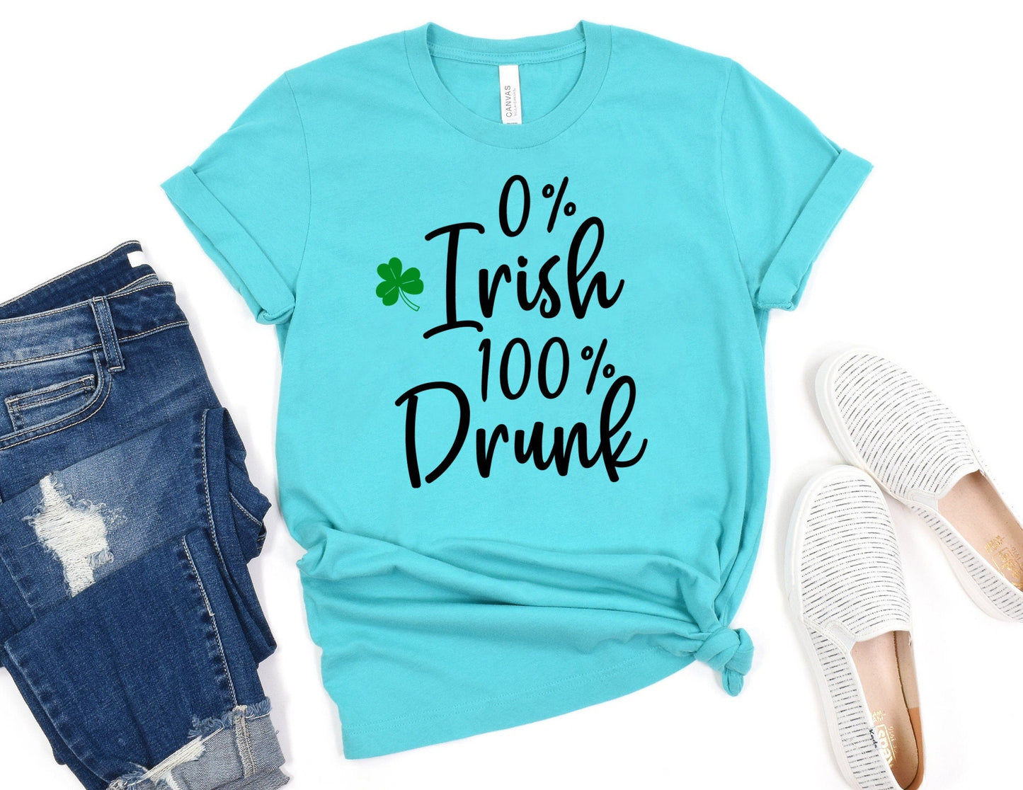 Zero Percent Irish 100 Percent Drunk Shirt - St Patricks Drinking Shirt