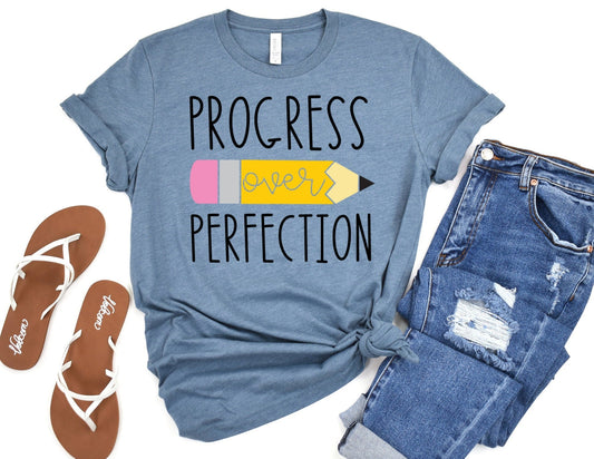 Progress Over Perfection Shirt - Teacher Shirt